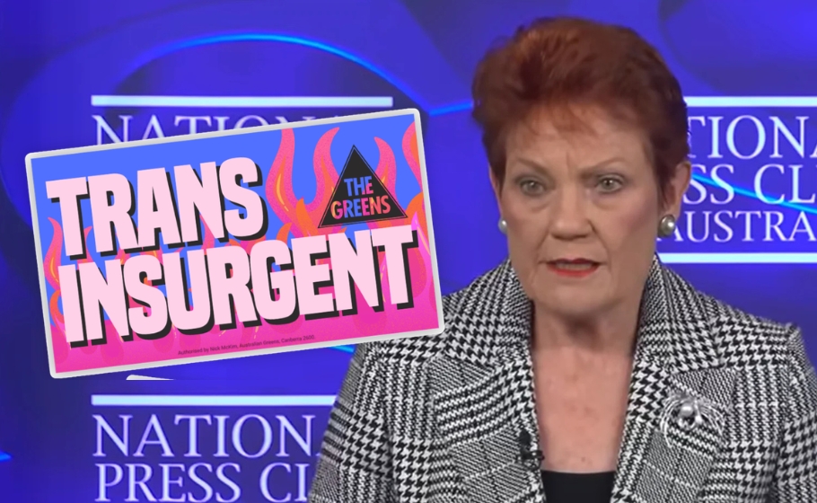 Greens 'trans insurgent' campaign targets Pauline Hanson